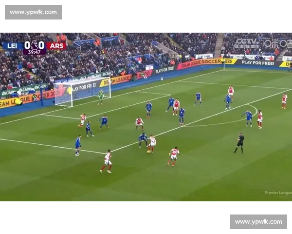 莱斯特城迎战南安普顿英超焦点对决前景走势全解析战术与阵容看点